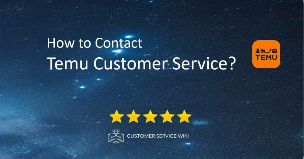 Temu Help Temu Customer Service - How to Contact? - Customer Service Wiki
